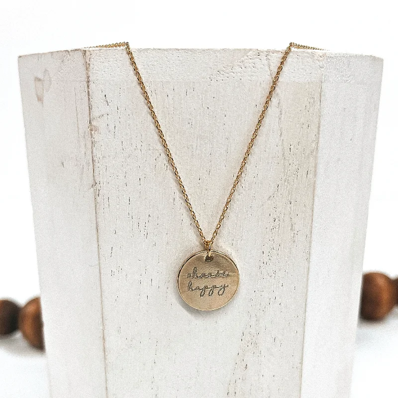 Gold Tone Necklace with Choose Happy Pendant